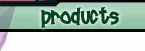 Our Products